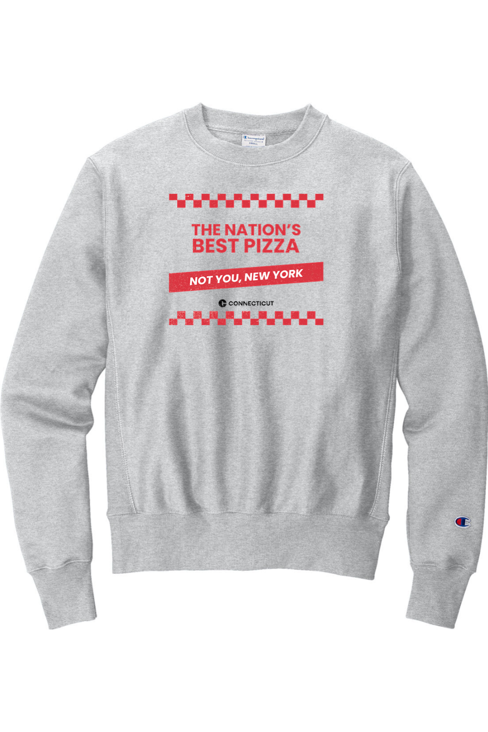 Connecticut - The Nation's Best Pizza - Champion  Reverse Weave  Crewneck Sweatshirt