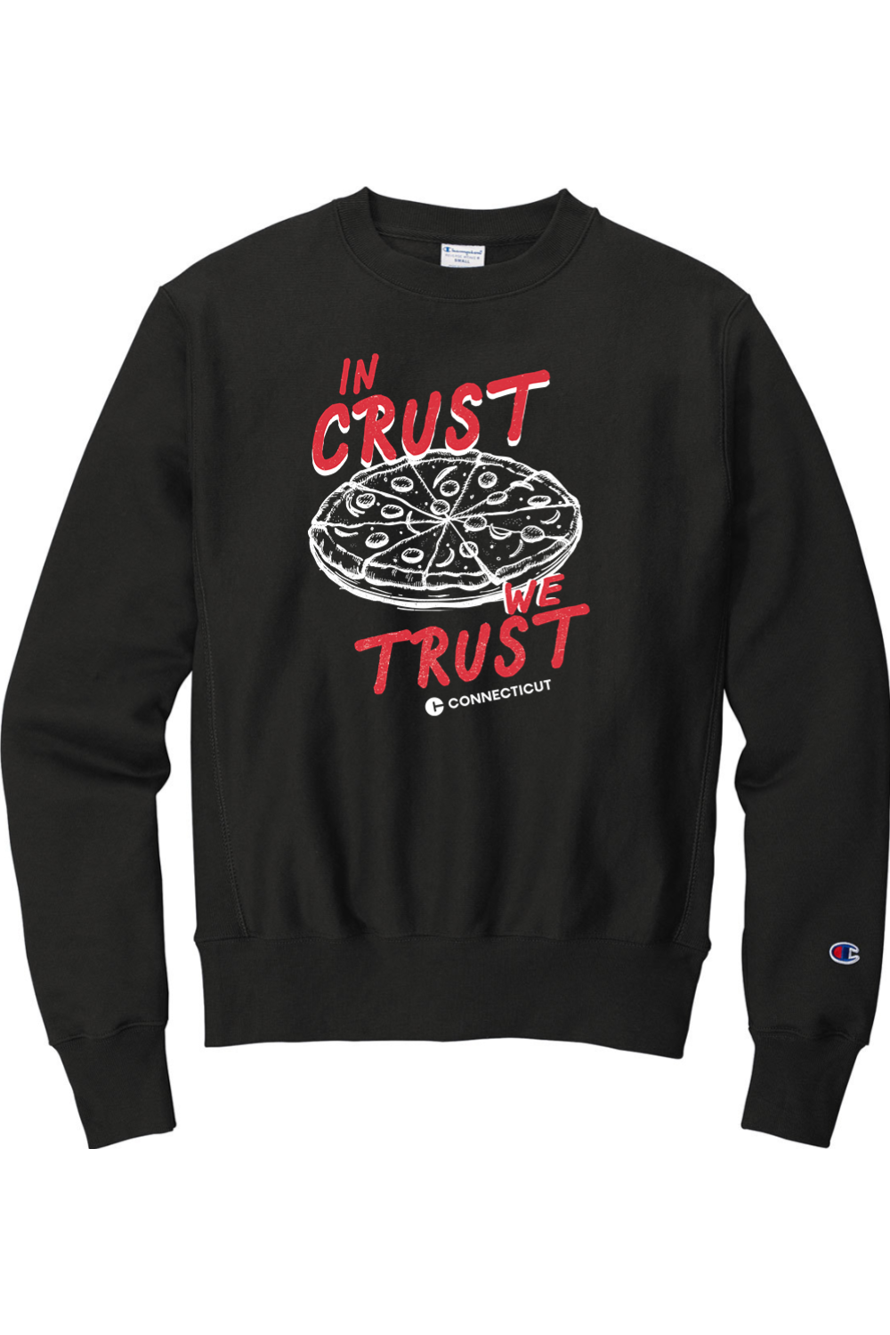Connecticut - In Crust We Trust - Champion Crewneck Sweatshirt