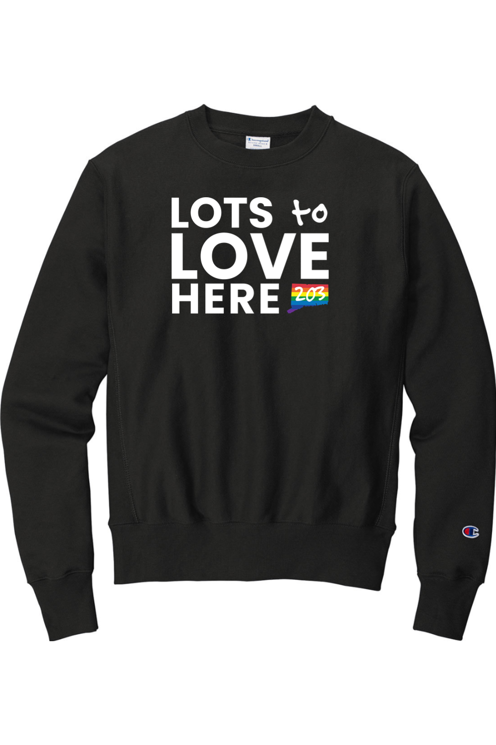 Connecticut - Lots to Love Here - Champion Crewneck Sweatshirt