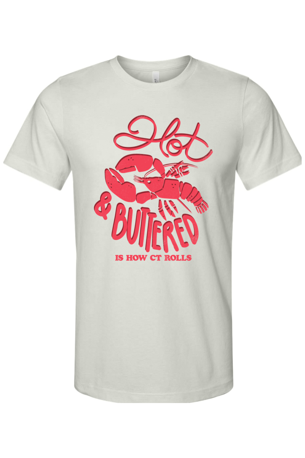 Hot & Buttered - Bella + Canvas Tee