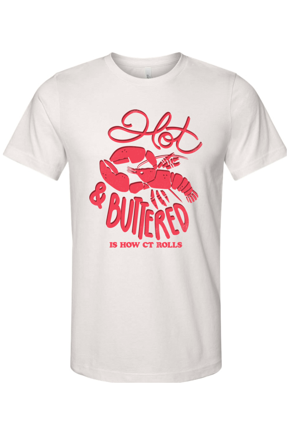Hot & Buttered - Bella + Canvas Tee