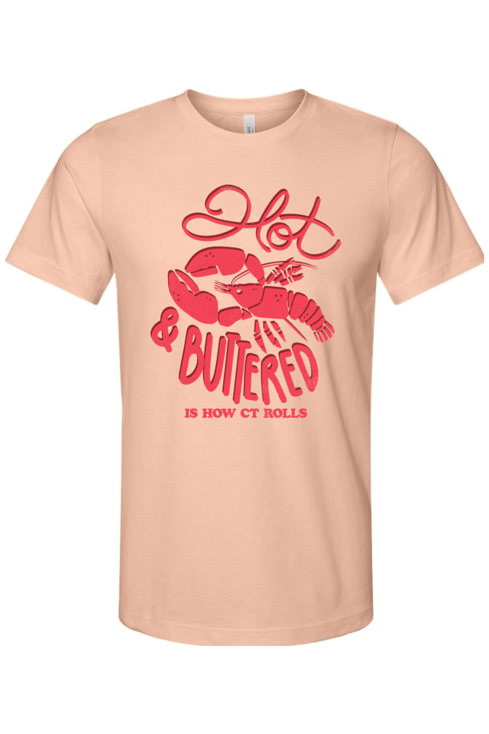 Hot & Buttered - Bella + Canvas Tee