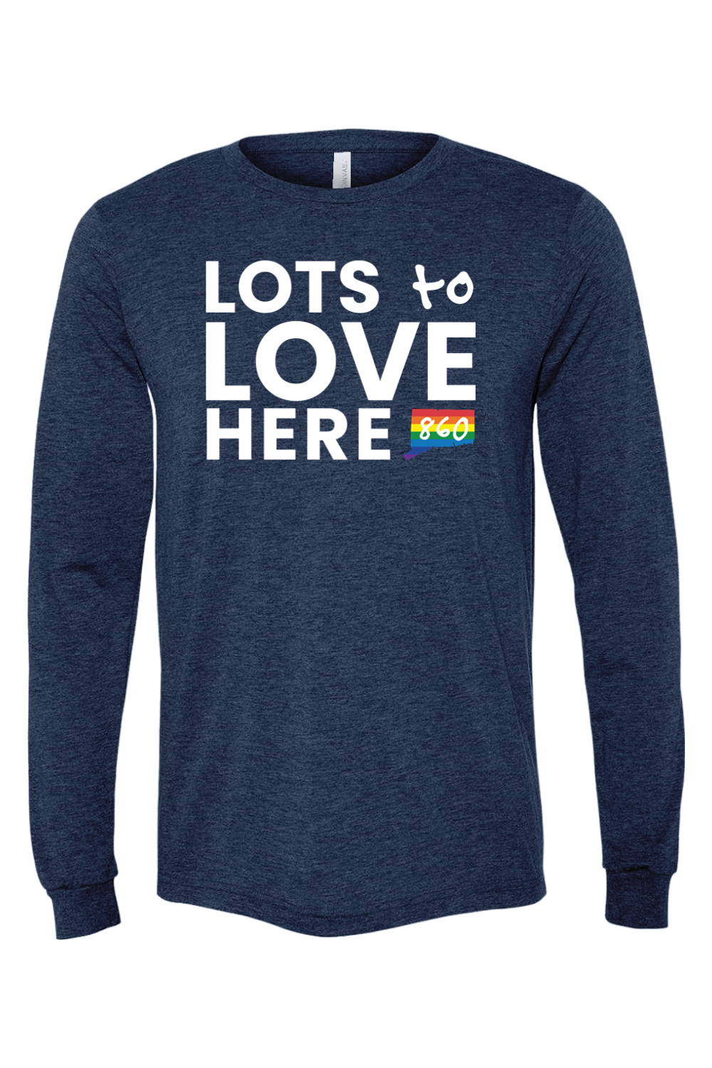 Connecticut - Lots to Love Here - BELLA + CANVAS Unisex Long Sleeve Tee