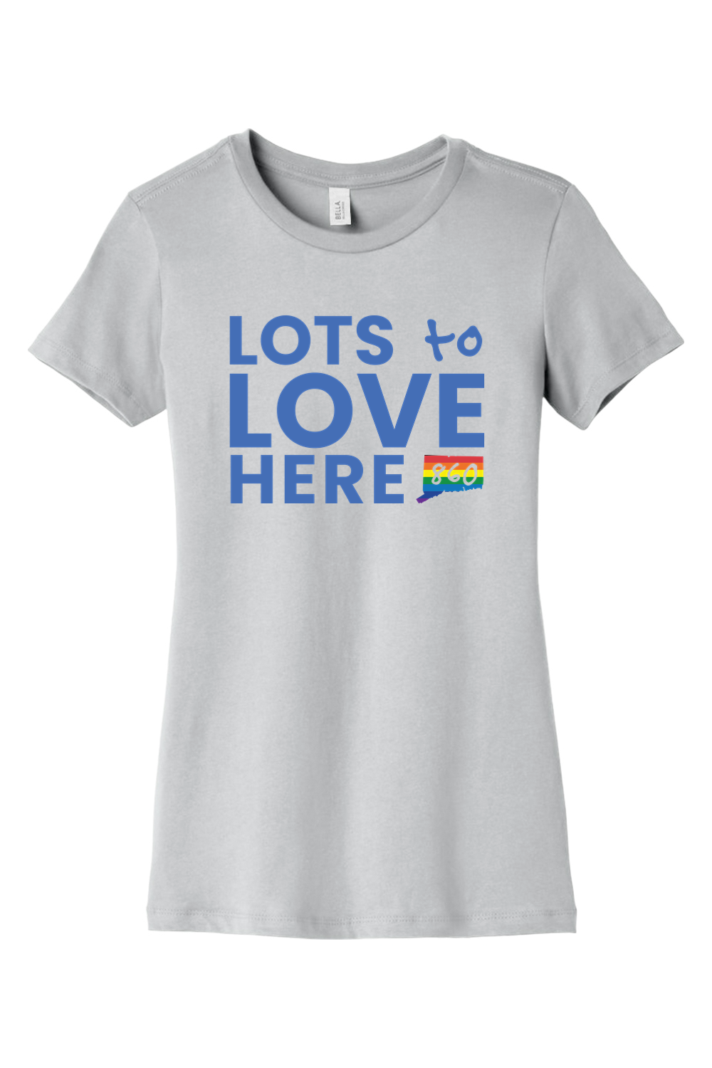 Connecticut - Lots to Love Here - BELLA+CANVAS Women’s Slim Fit Tee