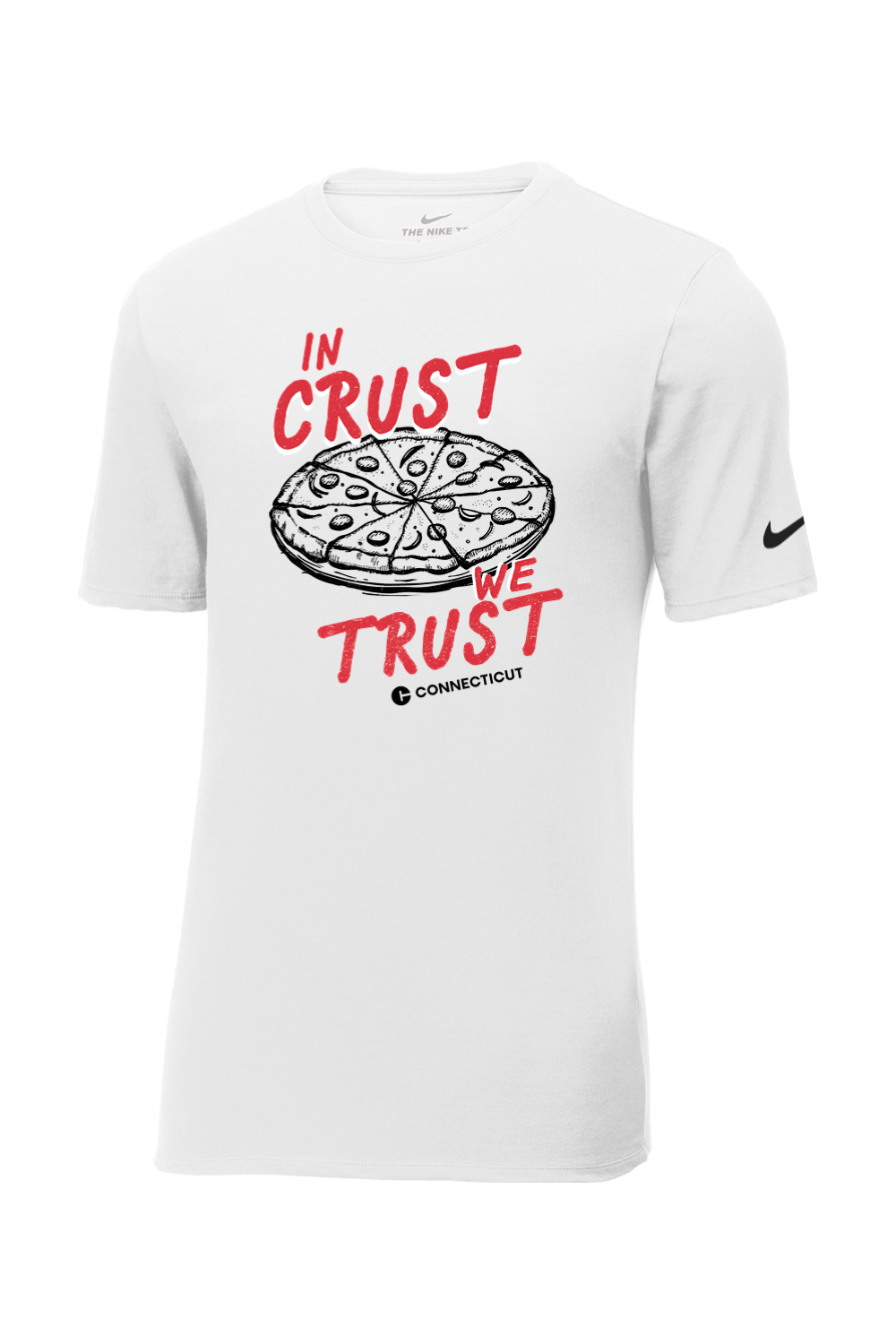 Connecticut - In Crust We Trust - Nike Core Cotton Tee