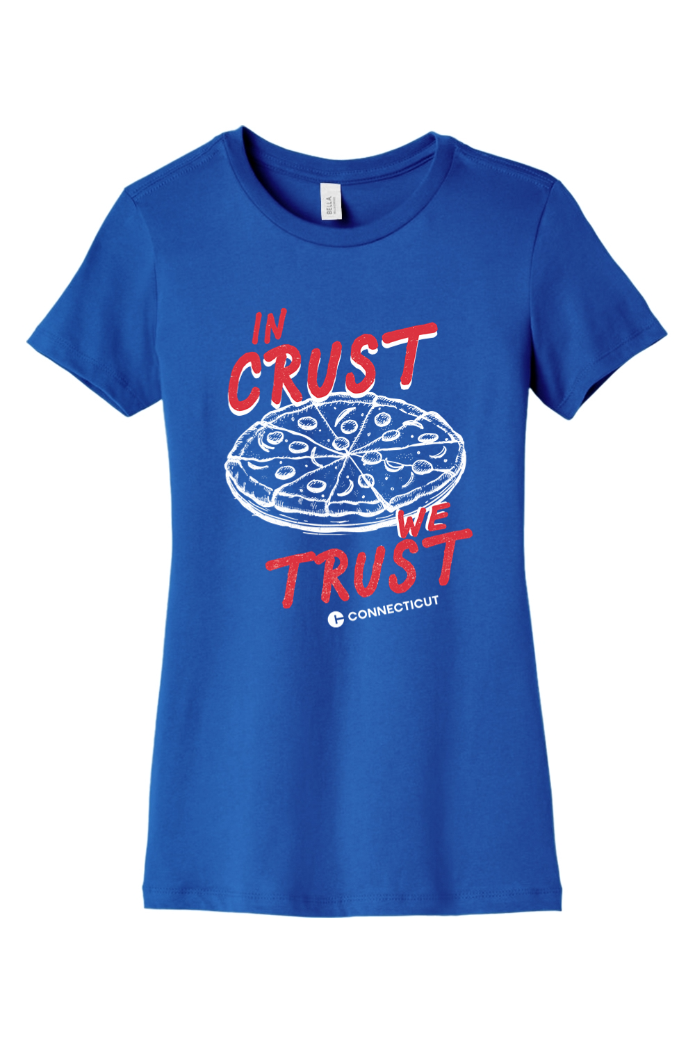 Connecticut - In Crust We Trust - BELLA+CANVAS Women’s Slim Fit Tee
