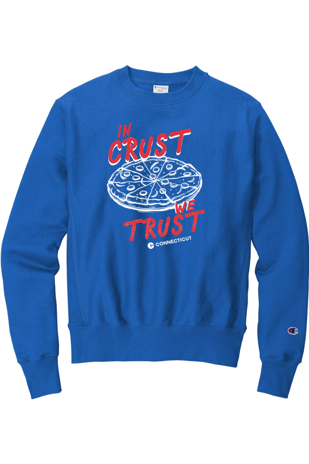 Connecticut - In Crust We Trust - Champion Crewneck Sweatshirt