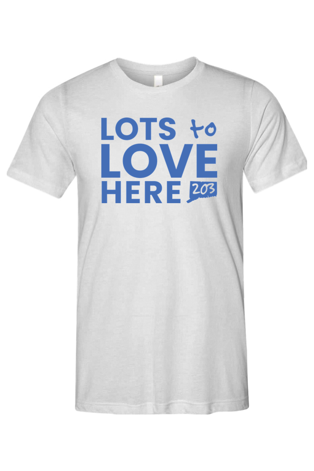 Connecticut - Lots to Love Here - Bella + Canvas Short Sleeve Tee