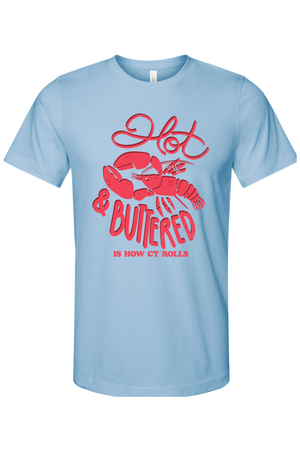 Hot & Buttered - Bella + Canvas Tee