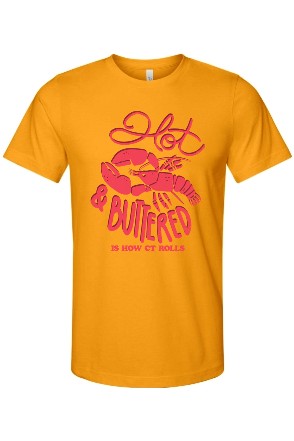 Hot & Buttered - Bella + Canvas Tee