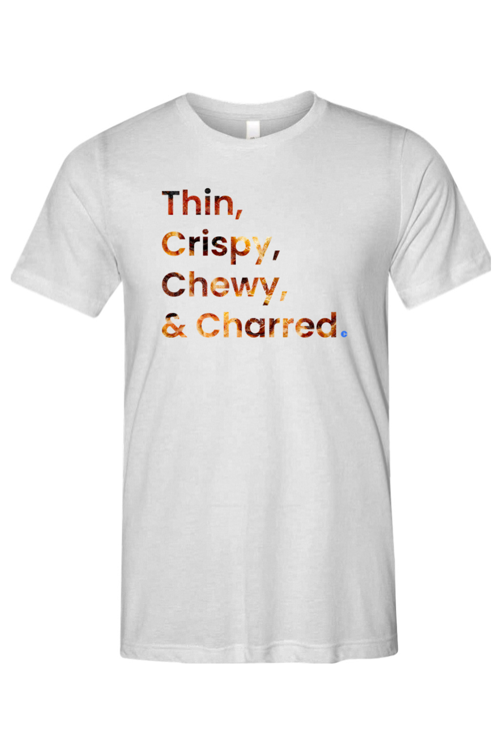 Connecticut - Thin, Crispy, Chewy & Charred - Bella + Canvas Triblend Short Sleeve Tee