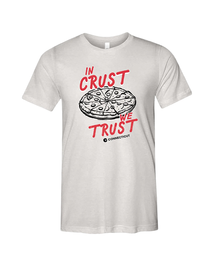 Connecticut In Crust We Trust Short Sleeve Tee